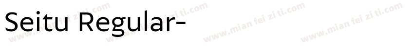 Seitu Regular字体转换